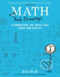 Kniha: Math with Bad Drawings (Ben Orlin). Black Dog, 2023 Kniha: Math with Bad Drawings (Ben Orlin). Black Dog, 2023