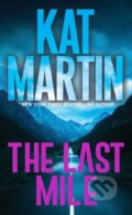 Kniha: The Last Mile (Kat Martin). Zebra Books, 2023 Kniha: The Last Mile (Kat Martin). Zebra Books, 2023