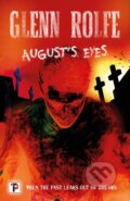 Kniha: August's Eyes (Glenn Rolfe). , 2021 Kniha: August's Eyes (Glenn Rolfe). , 2021