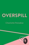 Kniha: Overspill (Charlotte Paradise). , 2025 Kniha: Overspill (Charlotte Paradise). , 2025