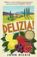 Kniha: Delizia (John Dickie). Hodder Paperback, 2025 Kniha: Delizia (John Dickie). Hodder Paperback, 2025