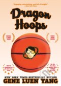 Kniha: Dragon Hoops (Gene Luen Yang). First Second, 2025 Kniha: Dragon Hoops (Gene Luen Yang). First Second, 2025