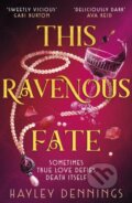 Kniha: This Ravenous Fate, 2025 Kniha: This Ravenous Fate, 2025