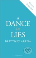 Kniha: A Dance of Lies (Brittney Arena). Bloomsbury, 2025 Kniha: A Dance of Lies (Brittney Arena). Bloomsbury, 2025