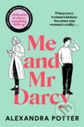 Kniha: Me and Mr Darcy (Alexandra Potter). Pan Books, 2025 Kniha: Me and Mr Darcy (Alexandra Potter). Pan Books, 2025