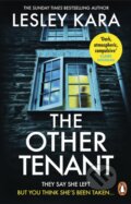 Kniha: The Other Tenant (Lesley Kara). Transworld, 2025 Kniha: The Other Tenant (Lesley Kara). Transworld, 2025