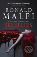 Kniha: Senseless (Ronald Malfi). Titan Books, 2026 Kniha: Senseless (Ronald Malfi). Titan Books, 2026