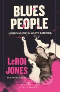 Kniha: Blues People (Leroi Jones). Canongate Books, 2022 Kniha: Blues People (Leroi Jones). Canongate Books, 2022