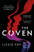 Kniha: The Coven (Lizzie Fry). Sphere, 2021 Kniha: The Coven (Lizzie Fry). Sphere, 2021
