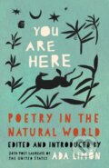 Kniha: You Are Here (Ada Limon). Milkweed Editions, 2024 Kniha: You Are Here (Ada Limon). Milkweed Editions, 2024