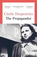 Kniha: The Propagandist (Cecile Desprairies). Swift Press, 2026 Kniha: The Propagandist (Cecile Desprairies). Swift Press, 2026