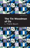 Kniha: The Tin Woodman of Oz (L. Frank Baum). , 2021 Kniha: The Tin Woodman of Oz (L. Frank Baum). , 2021