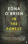 Kniha: In the Forest (Edna O'brien). Faber and Faber, 2026 Kniha: In the Forest (Edna O'brien). Faber and Faber, 2026