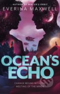 Kniha: Ocean's Echo (Everina Maxwell). Orbit, 2022 Kniha: Ocean's Echo (Everina Maxwell). Orbit, 2022
