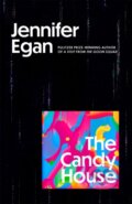 Kniha: The Candy House (Jennifer Egan). Corsair, 2022 Kniha: The Candy House (Jennifer Egan). Corsair, 2022