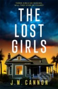 Kniha: The Lost Girls (Cannon J.M.). Embla Books, 2025 Kniha: The Lost Girls (Cannon J.M.). Embla Books, 2025