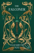 Kniha: The Falconer (Elizabeth May). Gollancz, 2025 Kniha: The Falconer (Elizabeth May). Gollancz, 2025