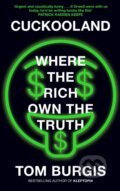 Kniha: Cuckooland (Tom Burgis). William Collins, 2024 Kniha: Cuckooland (Tom Burgis). William Collins, 2024