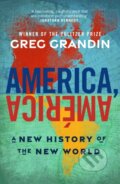 Kniha: America, America (Greg Grandin). Torva, 2025 Kniha: America, America (Greg Grandin). Torva, 2025