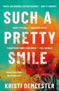 Kniha: Such a Pretty Smile (Kristi Demeester). , 2023 Kniha: Such a Pretty Smile (Kristi Demeester). , 2023