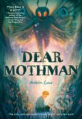 Kniha: Dear Mothman (Robin Gow). , 2024 Kniha: Dear Mothman (Robin Gow). , 2024