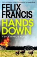 Kniha: Hands Down (Felix Francis). Simon & Schuster, 2022 Kniha: Hands Down (Felix Francis). Simon & Schuster, 2022