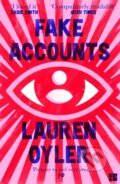 Kniha: Fake Accounts (Lauren Oyler). Fourth Estate, 2022 Kniha: Fake Accounts (Lauren Oyler). Fourth Estate, 2022
