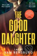 Kniha: The Good Daughter (Laure Van Rensburg). Michael Joseph, 2023 Kniha: The Good Daughter (Laure Van Rensburg). Michael Joseph, 2023