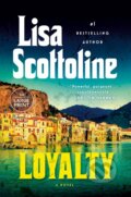 Kniha: Loyalty (Lisa Scottoline). , 2023 Kniha: Loyalty (Lisa Scottoline). , 2023