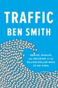 Kniha: Traffic (Ben Smith). Bantam Press, 2023 Kniha: Traffic (Ben Smith). Bantam Press, 2023