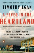 Kniha: A Fever in the Heartland, 2024 Kniha: A Fever in the Heartland, 2024