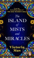 Kniha: The Island of Mists and Miracles (Victoria Mas). Transworld, 2025 Kniha: The Island of Mists and Miracles (Victoria Mas). Transworld, 2025