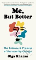 Kniha: Me, But Better (Olga Khazan). John Murray, 2026 Kniha: Me, But Better (Olga Khazan). John Murray, 2026