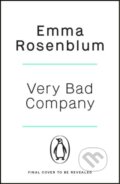 Kniha: Very Bad Company (Emma Rosenblum). Penguin Books, 2025 Kniha: Very Bad Company (Emma Rosenblum). Penguin Books, 2025