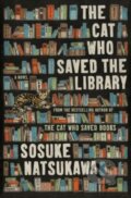 Kniha: Cat Who Saved the Library (Sosuke Natsukawa). HarperCollins, 2025 Kniha: Cat Who Saved the Library (Sosuke Natsukawa). HarperCollins, 2025
