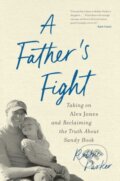 Kniha: A Father's Fight (Robbie Parker). Diversion, 2025 Kniha: A Father's Fight (Robbie Parker). Diversion, 2025