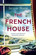 Kniha: The French House (Jacquie Bloese). Hodder and Stoughton, 2022 Kniha: The French House (Jacquie Bloese). Hodder and Stoughton, 2022