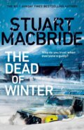 Kniha: The Dead of Winter (Stuart Macbride). Bantam Press, 2023 Kniha: The Dead of Winter (Stuart Macbride). Bantam Press, 2023