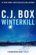 Kniha: Winterkill (C.J. Box). Head of Zeus, 2024 Kniha: Winterkill (C.J. Box). Head of Zeus, 2024