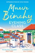 Kniha: Evening Class (Maeve Binchy). Orion, 2025 Kniha: Evening Class (Maeve Binchy). Orion, 2025