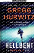Kniha: Hellbent (Gregg Hurwitz). Minotaur Books, 2022 Kniha: Hellbent (Gregg Hurwitz). Minotaur Books, 2022