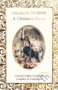 Kniha: A Christmas Carol (Charles Dickens). Flame Tree Publishing, 2021 Kniha: A Christmas Carol (Charles Dickens). Flame Tree Publishing, 2021