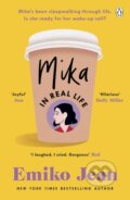 Kniha: Mika In Real Life (Emiko Jean). Penguin Books, 2023 Kniha: Mika In Real Life (Emiko Jean). Penguin Books, 2023