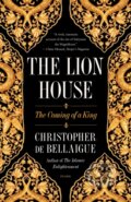 Kniha: The Lion House (Christopher de Bellaigue). Picador, 2023 Kniha: The Lion House (Christopher de Bellaigue). Picador, 2023