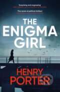 Kniha: The Enigma Girl (Henry Porter). Quercus, 2024 Kniha: The Enigma Girl (Henry Porter). Quercus, 2024