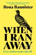 Kniha: When I Ran Away, 2022 Kniha: When I Ran Away, 2022
