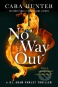 Kniha: No Way Out (Cara Hunter). , 2023 Kniha: No Way Out (Cara Hunter). , 2023