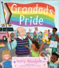 Kniha: Grandad's Pride (Harry Woodgate). Andersen, 2023 Kniha: Grandad's Pride (Harry Woodgate). Andersen, 2023