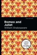 Kniha: Romeo And Juliet (William Shakespeare). West Margin Press, 2022 Kniha: Romeo And Juliet (William Shakespeare). West Margin Press, 2022