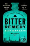 Kniha: A Bitter Remedy (Alis Hawkins). Canelo, 2023 Kniha: A Bitter Remedy (Alis Hawkins). Canelo, 2023